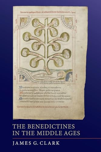 The Benedictines in the Middle Ages by James G. Clark, 9781843839736