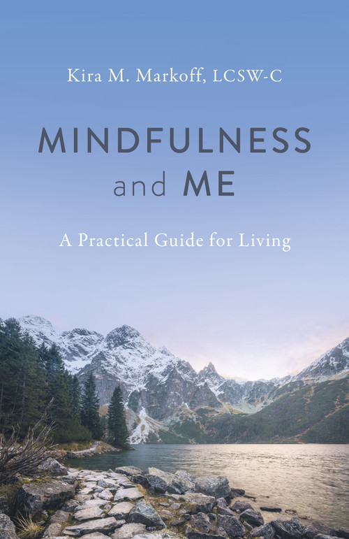 Mindfulness and Me - 9781803412221 by Kira M. Markoff, LCSW-C, 9781803412221
