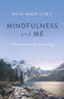 Mindfulness and Me - 9781803412221 by Kira M. Markoff, LCSW-C, 9781803412221