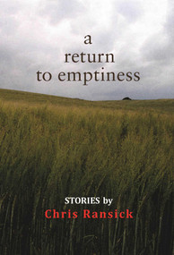 Return to Emptiness by Chris Ransick, 9780971367869