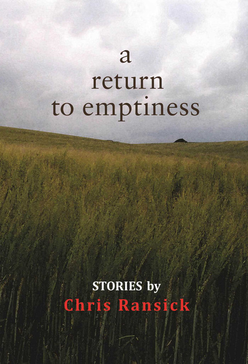 Return to Emptiness by Chris Ransick, 9780971367869