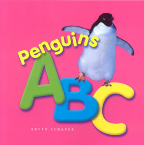 Penguins ABC - 9781559719056 by Kevin Schafer, 9781559719056