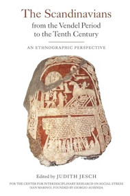 The Scandinavians from the Vendel Period to the Tenth Century (An Ethnographic Perspective) - 9781843837282 by Judith Jesch, 9781843837282