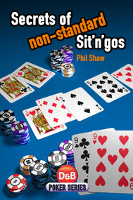 Secrets of non-Standard Sit n gos by Phil Shaw, 9781904468523
