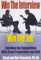 Win the Interview, Win the Job (Outshine the Competition With Great Preparation and Skill) by Ronald Louis Krannich, Caryl Krannich, 9781570232619