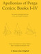 Conics Books I-IV - 9781888009415 by Apollonius of Perga, 9781888009415