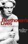 Beethoven's Lives (The Biographical Tradition) by Lewis Lockwood, 9781783275519