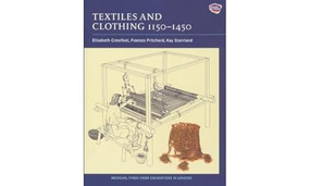 Textiles and Clothing, c.1150-1450 by Elisabeth Crowfoot, Frances Pritchard, Kay Staniland, 9781843832393