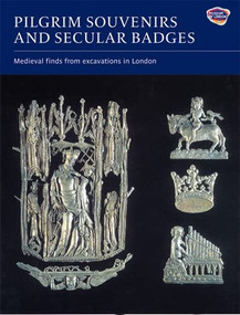 Pilgrim Souvenirs and Secular Badges by Brian Spencer, 9781843835448