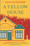 A Yellow House by Karien van Ditzhuijzen, 9781912049349