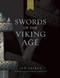 Swords of the Viking Age by Ian Peirce, Ewart Oakeshott, 9781843830894