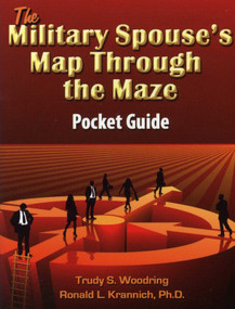 The Military Spouse's Map Through the Maze Pocket Guide by Ron Krannich, 9781570233043
