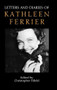 Letters and Diaries of Kathleen Ferrier (Revised and Enlarged Edition) by Christopher Fifield, 9781843830122