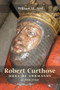 Robert Curthose, Duke of Normandy [c.1050-1134] by William M. Aird, 9781843836605