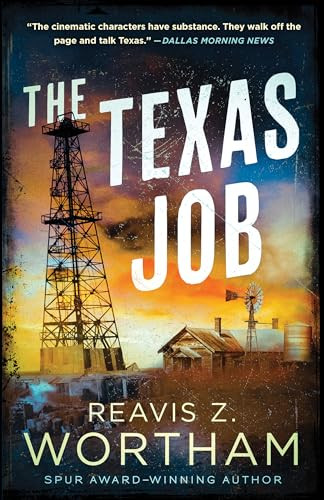 The Texas Job by Reavis Z. Wortham, 9781464215704