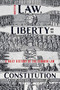 Law, Liberty and the Constitution (A Brief History of the Common Law) by Harry Potter, 9781783275038