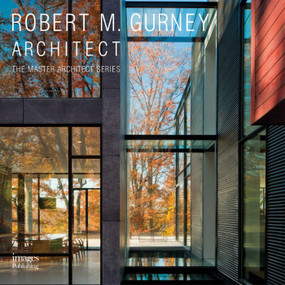 Robert M. Gurney (Architect) by Robert M. Gurney, 9781864705782