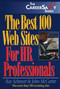 The Best 100 Web Sites for HR Professionals by Ray Schreyer, John McCarter, 9781570231308
