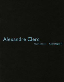 Alexandre Clerc: Anthologies 30 (German Edition) by Heinz Wirz, 9783037611111