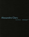 Alexandre Clerc: Anthologies 30 (German Edition) by Heinz Wirz, 9783037611111