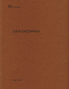 Luca Gazzaniga (De aedibus 50) by Kenneth Frampton, Heinz Wirz, 9783037610527