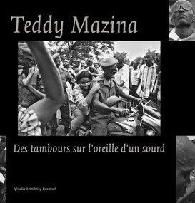 Teddy Mazina (Africalia Editions) by Africalia, Teddy Mazina, 9789058565167