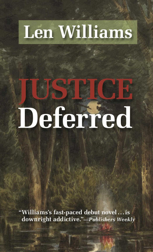 Justice Deferred by Len Williams, 9781566493192