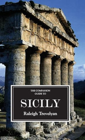 The Companion Guide to Sicily (New Edition) by Raleigh Trevelyan, 9781900639446