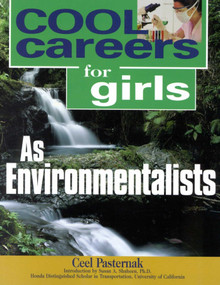 Cool Careers for Girls as Environmentalists by Ceel Pasternak, 9781570231728