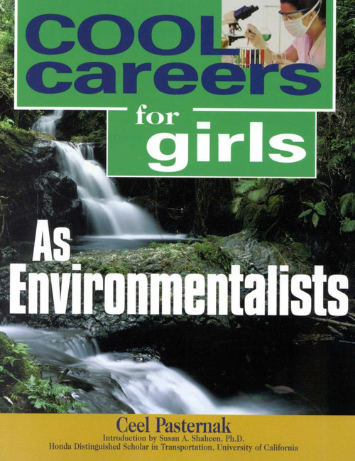 Cool Careers for Girls as Environmentalists by Ceel Pasternak, 9781570231728