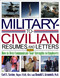 Military-to-Civilian Resumes and Letters (How to Best Communicate Your Strengths to Employers) by Carl S. Savino, Ronald L. Krannich, 9781570232671