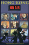 Hong Kong On Air by Muhammad Cohen, 9789889979973