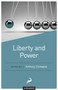 Liberty and Power (A Reader) by Anthony Comegna, 9781944424541