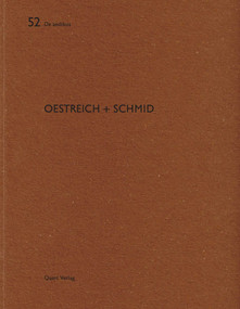 Oestreich + Schmid (De aedibus 52) by Katrin Eberhard, 9783037610749