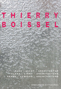 Thierry Boissel by Christine Jung, August Heuser, 9783897903692