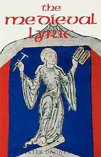 The Medieval Lyric by Peter Dronke, 9780859914840