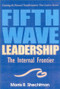 Fifth Wave Leadership (The Internal Frontier) by Morris Shechtman, 9781889150383