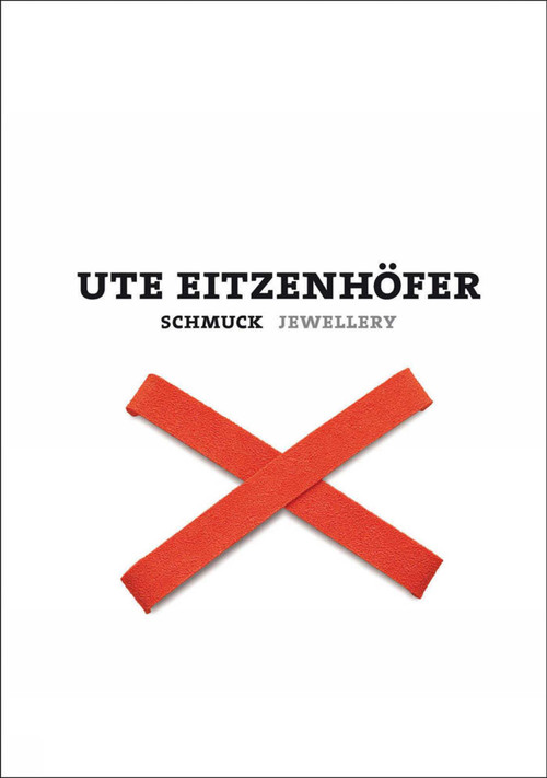 Ute Eitzenhofer (Schmuck Jewellery) by Cornelie Holzach, Wilhelm Lindemann, Marjan Unger, 9783897904064