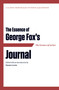 The Essence of . . . George Fox's Journal by Hunter Lewis, Hunter Lewis, 9781604190533