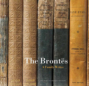 The Brontës (A Family Writes) by Christine Nelson, 9781785510601