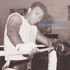 Muhammad Ali (An Illustrated Biography) by Christine Kidney, 9781566499972