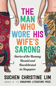The Lies That Build A Marriage by Christine Lim Suchen, 9789810587130