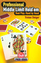 Professional Middle Limit Hold'em (Real Play: Hand By Hand) by Tristan Steiger, 9781904468479