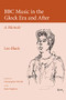 BBC Music in the Glock Era and After (A Memoir) by Leo Black, Christopher Wintle, Christopher Wintle, 9780955608742