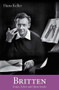 Britten (Essays, Letters and Opera Guides) by Hans Keller, Christopher Wintle, Christopher Wintle, A.M. Garnham, A.M. Garnham, 9780956600745