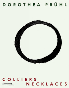 Dorothea Pruhl (Colliers/Necklaces) by Florian Hufnagl, 9783897903012
