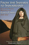 From the Sahara to Samarkand (Selected Travel Writings of Rosita Forbes 1919-1937) by Rosita Forbes, Margaret Bald, Margaret Bald, 9781604190304