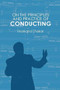 On the Principles and Practice of Conducting by Markand Thakar, 9781580465403