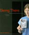 Being There (Medical Student Morgue Volunteers Following 9-11) by Barry M. Goldstein, 9780976879206