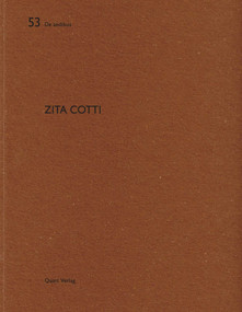 Zita Cotti (De aedibus 53) by Gian-Marco Jenatsch, Heinz Wirz, 9783037610435